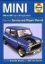 Mead, John S. - Haynes Mini 1969 to 2001 Up to X Registration . ( Includes Roadside Repairs and MOT Test Checks . )  Haynes offers the best coverage for cars, trucks, vans, SUVs and motorcycles on the market today. Each manual contains easy to follow step-by-step -