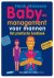H.J. Hanssen - Babymanagement voor mannen
