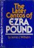 The Later Cantos of Ezra Pound