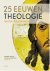 25 eeuwen theologie
