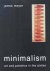 Usa) Meyer James (Associate Professor Of Art History At Emory University - Minimalism - Art and Polemics in the Sixties