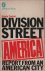 Terkel, Studs - Division Street: America. Report from an American city (Chicago)