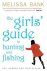 Melissa Bank - Girls' Guide To Hunting And Fishing