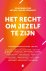 (1) Het Recht Om Jezelf Te ...