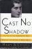 Mary S. Lovell - Cast No Shadow