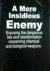 Leonard Leshuk - A More Insidious Enemy