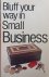 John Winterson Richards - Bluff your way in small business