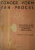 Zonder vorm van proces een ...