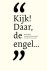 Michel Leiris - Kijk! Daar, de engel…