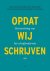 ... - (1) Opdat Wij Schrijven