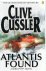 Cussler, Clive - Atlantis found - a Dirk Pitt novel