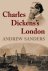 SANDERS, ANDREW. - Charles Dickens's London.