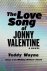 The Love Song of Jonny Vale...