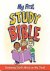 My First Study Bible