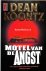 Koontz, Dean - Motel van de angst
