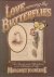 Fountaine, Margaret - Love among the butterflies: The travels and adventures of a Victorian lady