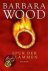 Barbara Wood - Spur der Flammen