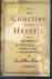 Stewart, Matthew - The Courtier and the Heretic - The Secret Encounter Between Leibniz, Spinoza and the Fate of God in the Modern World -