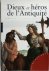 Dieux et héros de l'Antiquité