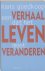 Een verhaal dat het leven m...