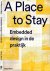 A Place to stay: Embedded d...