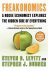 Freakonomics A Rogue Econom...