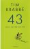 KRABBE, TIM - 43 Wielerverhalen