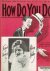 SHEET MUSIC - How Do You Do - The Original 'How Do You Do' Song 12 New Verses This Edition - Featured  Broadcast by Aileen Stanley. Special Verses by Charlie Harrison  Cal de Voll.