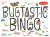 Bugtastic Bingo Game