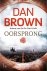 Brown, Dan - Oorsprong