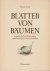 Fischer, Susanne - Blätter von Bäumen. Legenden, Mythen, Heilanwendung und Betrachtung von einheimischen Bäumen
