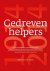 Annelies van Heijst ; Rene Grotenhuis - Gedreven helpers
