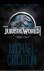 Michael Crichton - Jurassic World