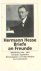 Hesse, Hermann - Briefe an Freunde. Rundbriefe 1946-1962. und späte Tegebücher