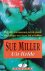 Miller, Sue - Uit liefde (Ex.1)