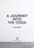 Eliot, Travis - A Journey Into Yin Yoga