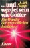 Sagan, Carl - ... und werdet sein wie Götter. Das Wunder der menschlichen Intelligenz