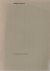 WEINER, Lawrence - R.H. FUCHS - Lawrence Weiner - A Selection of Works with Commentary by / Een keuze uit zijn werk met commentaar van R.H. Fuchs. - [Second edition].