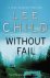 Child, Lee - Without Fail / A Jack Reacher thriller