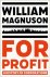 William Magnuson - 2022 For Profit