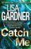 Lisa Gardner 35452 - Catch Me
