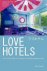 Love Hotels An inside look ...