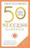 Tom Butler-Bowdon - 50 Success Classics
