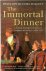 The Immortal Dinner A Famou...