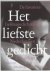 Diverse auteurs - Het liefste gedicht / de favoriete liefdesgedichten van Nederland en Vlaanderen