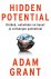 Adam Grant - Hidden potential