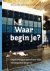 Waar begin je?