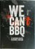 We Can BBQ 52 Awesome recip...