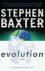 Stephen Baxter 41041 - Evolution