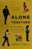 Alone Together Why We Expec...